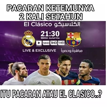11 Meme 'El Clasico' ini kocaknya ademin suasana sebelum pertandingan