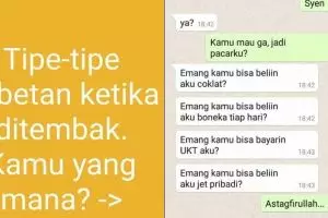 9 Tipe gebetan saat nolak ditembak, ngenesnya makjleb nusuk hati