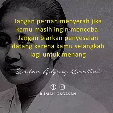 10 Kutipan inspiratif RA Kartini yang tak lekang oleh waktu