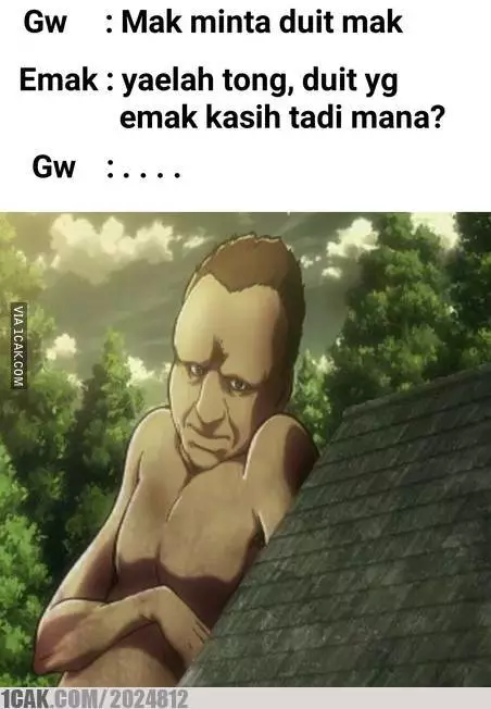 meme minta duit sama emak 1cak