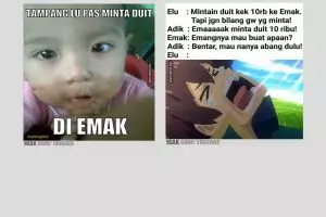 10 Meme minta duit sama emak ini lucunya nggak bikin kaya