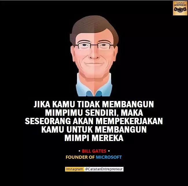 Kata-kata quote bijak Bill Gates Facebook/@catatanentrepreneurofficial   Instagram/@lisa_ambarwati