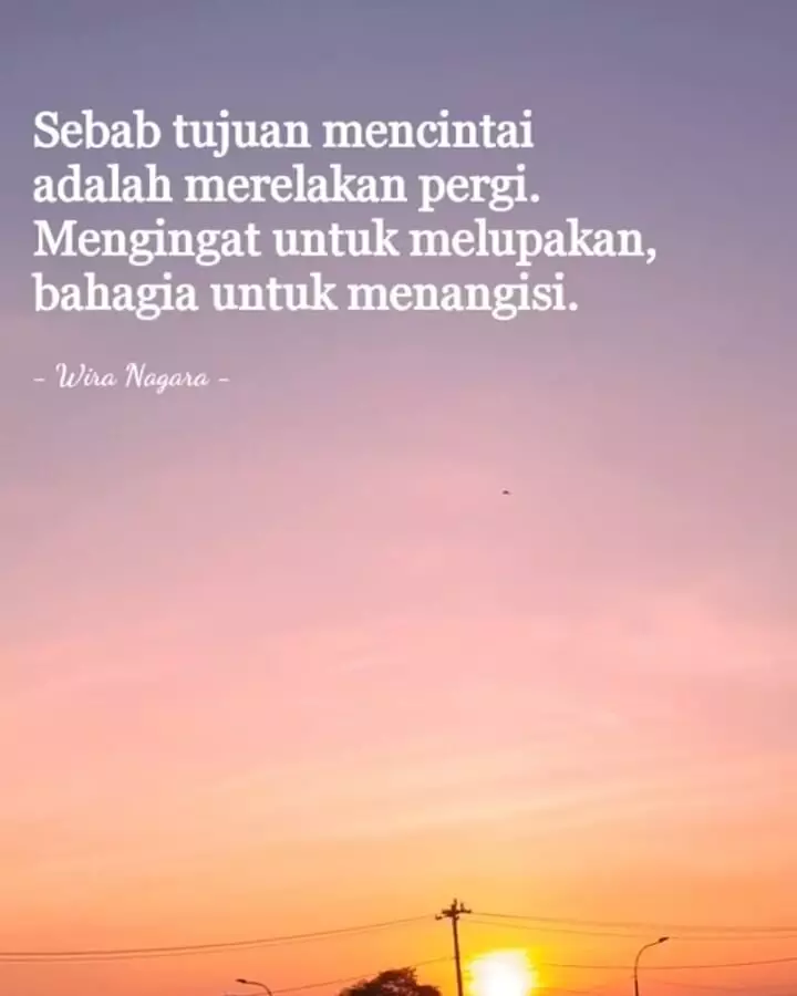 Kata-kata quote Wira Nagara Instagram/@kata.wira__  @kata.wiranegara Kata-kata quote Wira Nagara Instagram/@kata.wira__  @kata.wiranegara