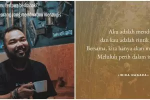 30 Kata-kata quote Wira Nagara bikin galau dan baper