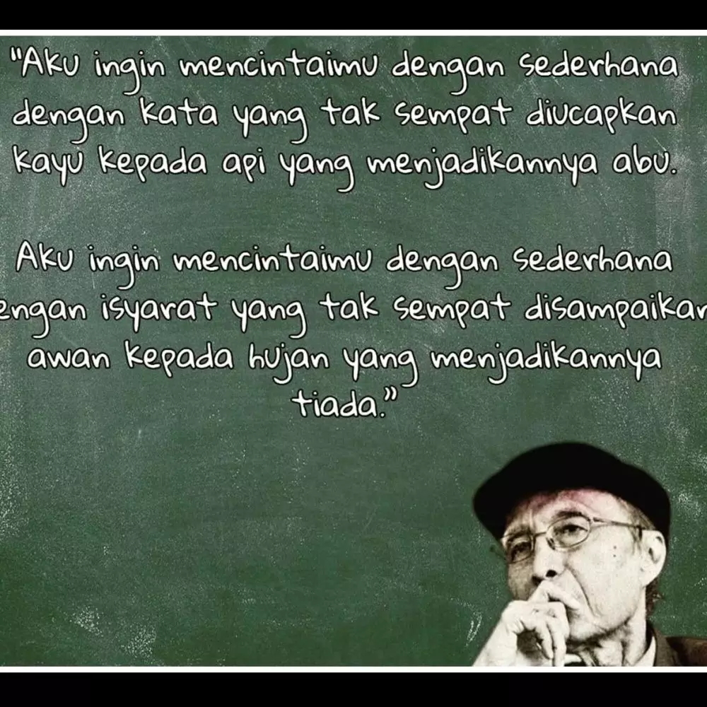 39 Kata-kata quote Sapardi Djoko Damono, bijak dan romantis © 2020 brilio.net 39 Kata-kata quote Sapardi Djoko Damono, bijak dan romantis © 2020 brilio.net