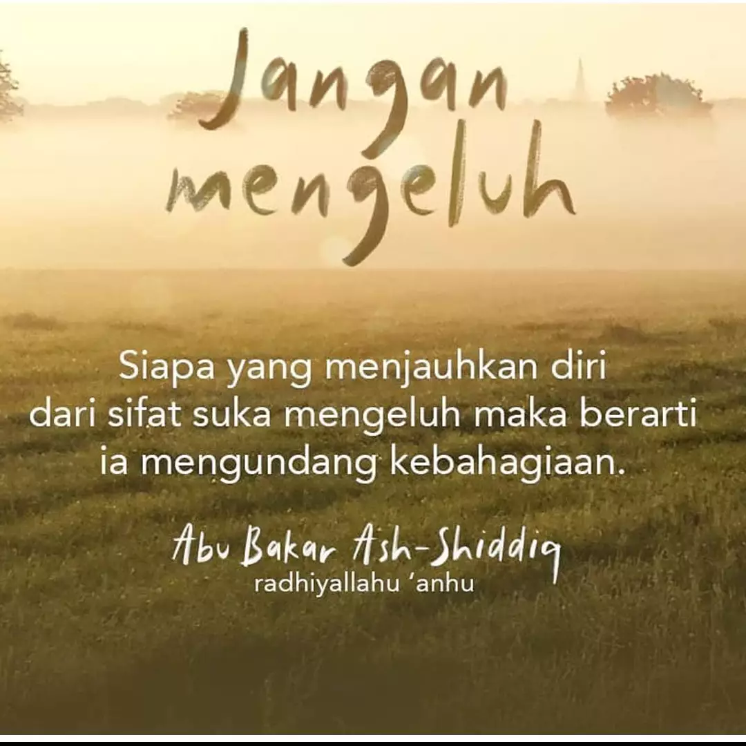 37 Kata-kata quote Abu Bakar sahabat Nabi, bijak &amp; penuh makna