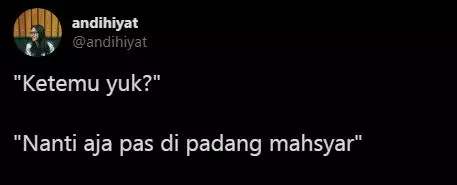 Cuitan ditolak gebetan buat ketemuan Twitter Cuitan ditolak gebetan buat ketemuan Twitter