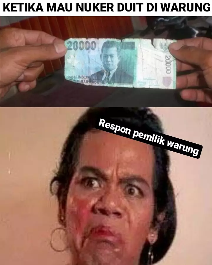 Meme nukar uang Berbagai sumber Meme nukar uang Berbagai sumber