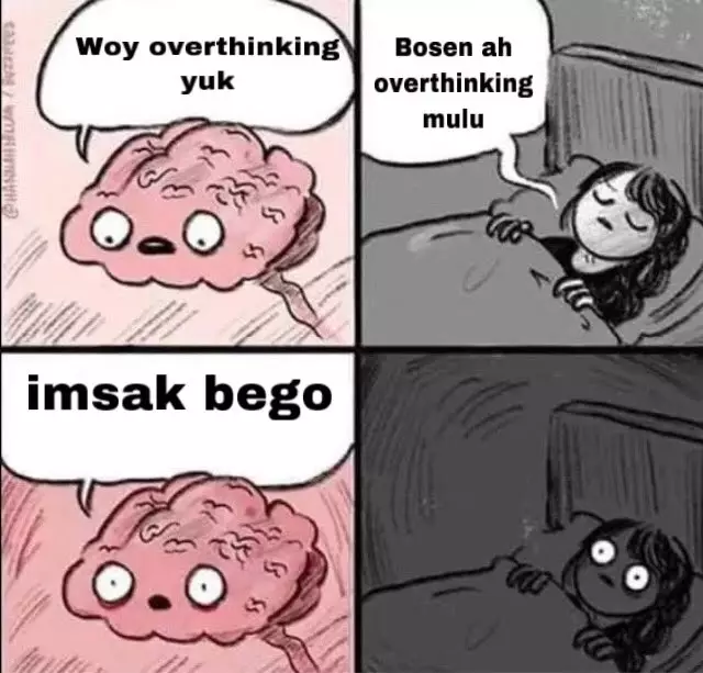 Meme orang overthinking Berbagai sumber