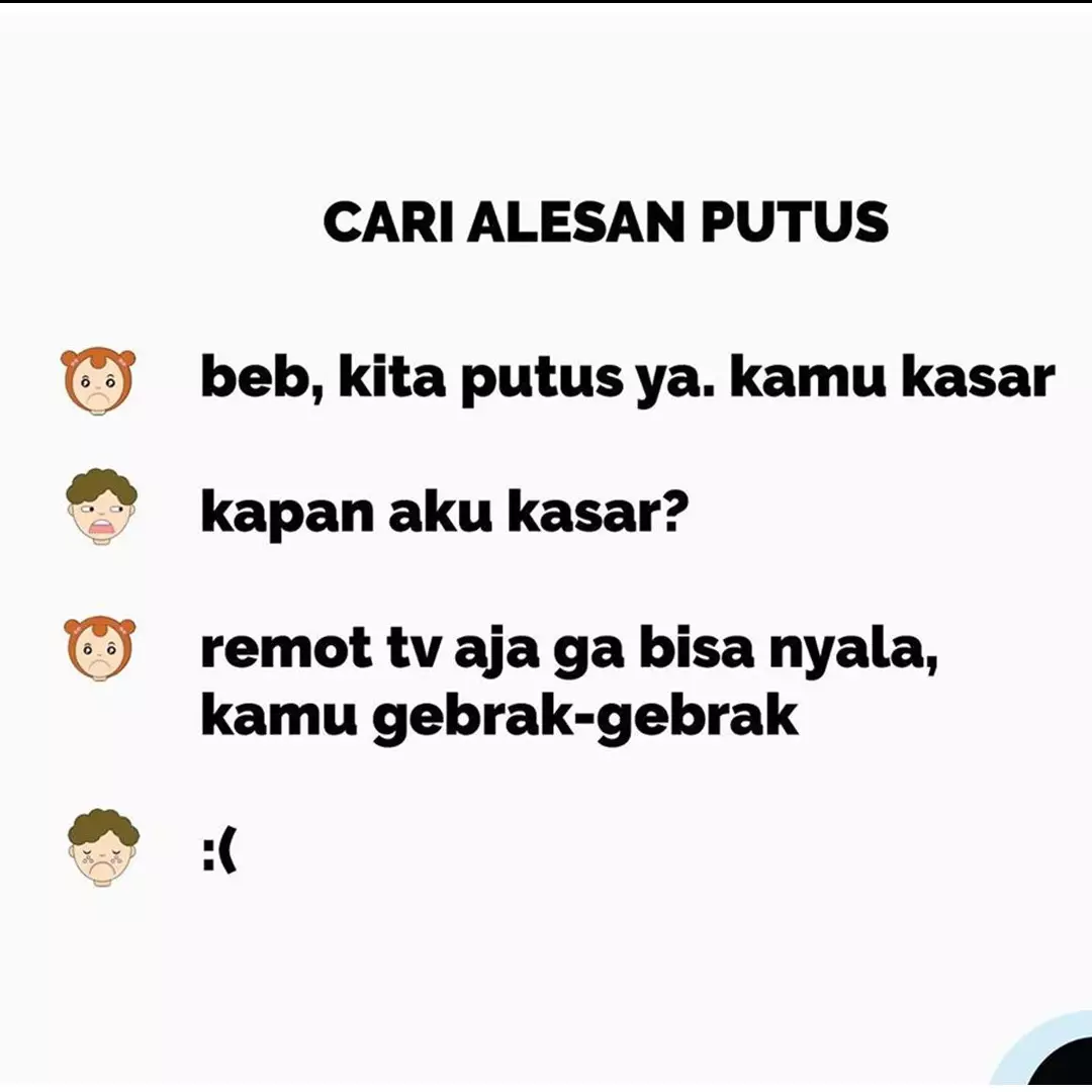 10 Meme lucu nyari alasan putus ini bikin ketawa nyesek