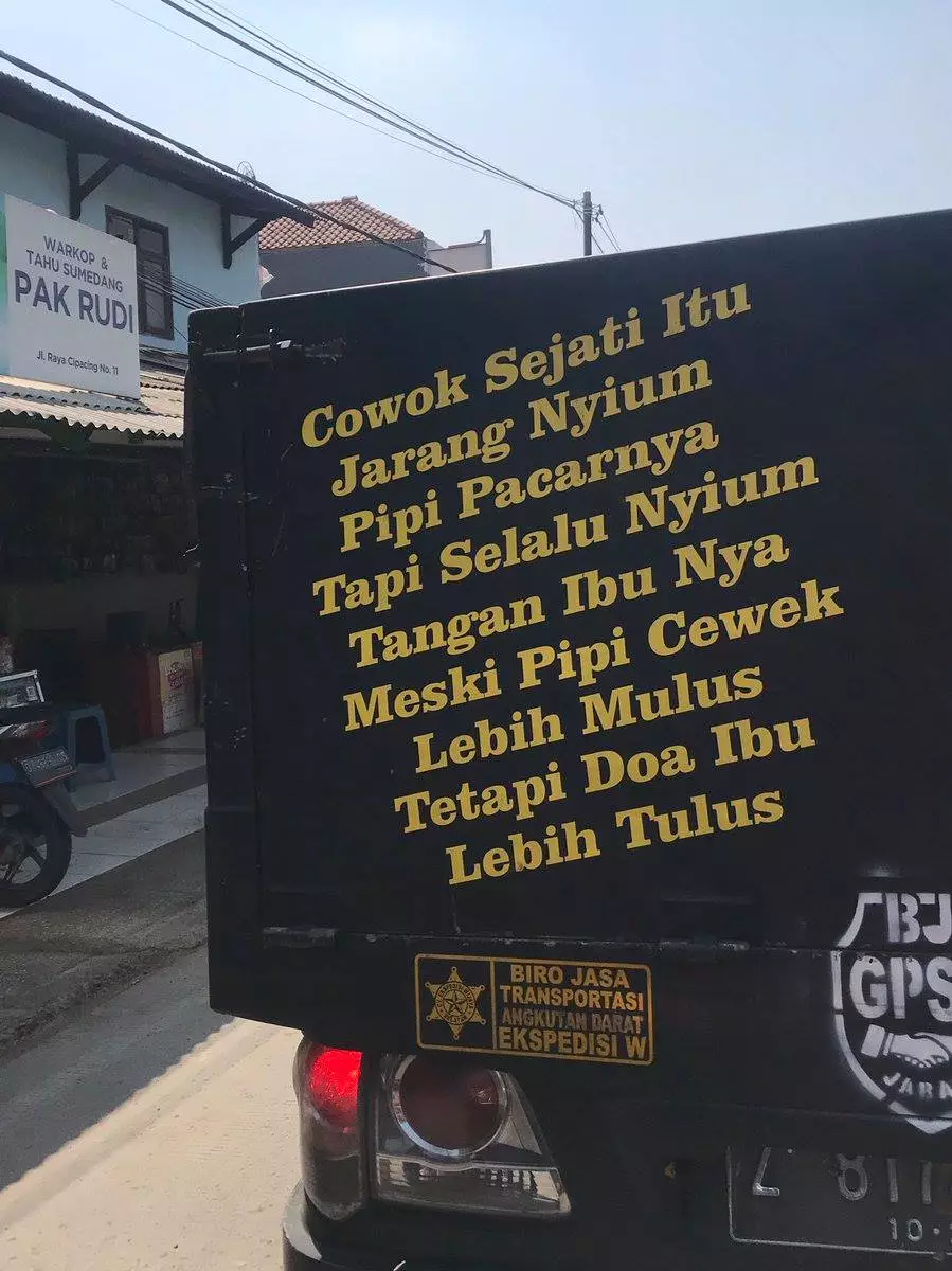 Tulisan bijak di kendaraan Berbagai sumber Tulisan bijak di kendaraan Berbagai sumber
