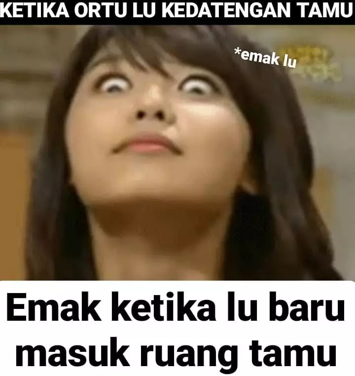 Meme ada tamu di rumah berbagai sumber Meme ada tamu di rumah berbagai sumber