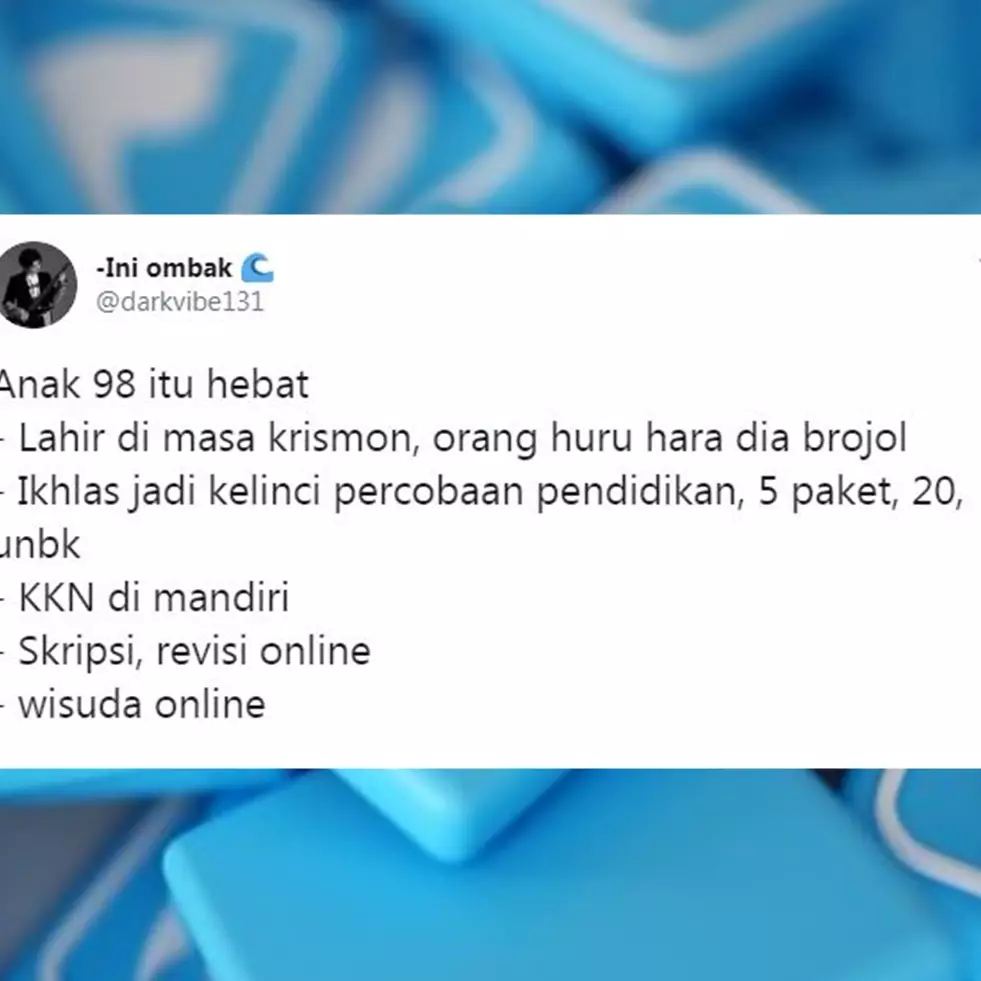 Trending di Twitter, 9 curhatan anak kelahiran 98 ini bikin terenyuh