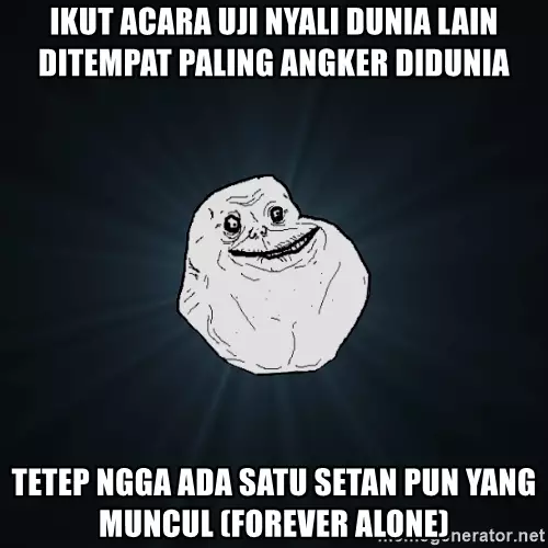 Meme saat di tempat angker Berbagai sumber