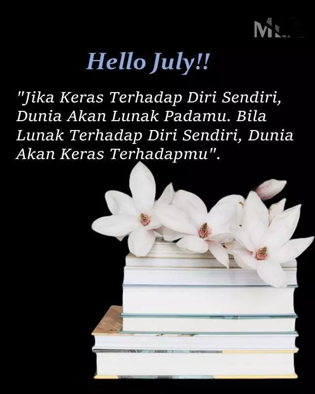 Kata-kata semangat Juli instagram 