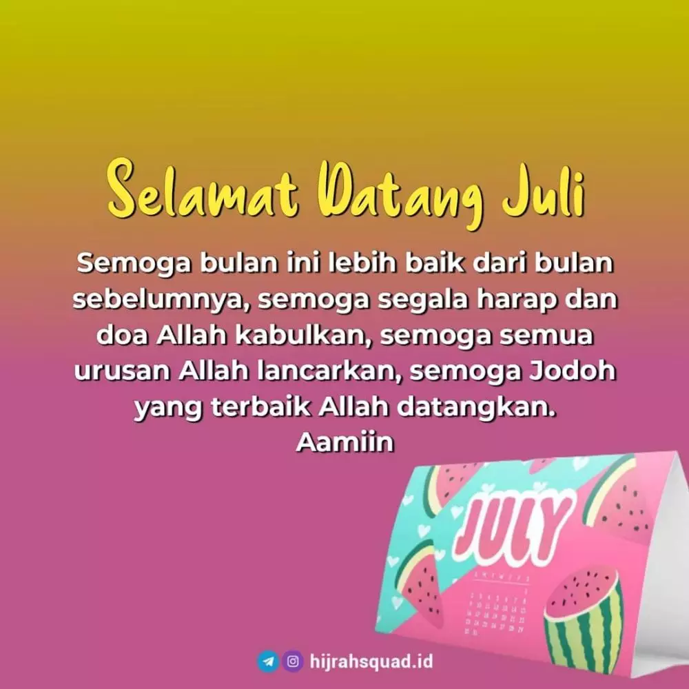 Kata-kata semangat Juli instagram 