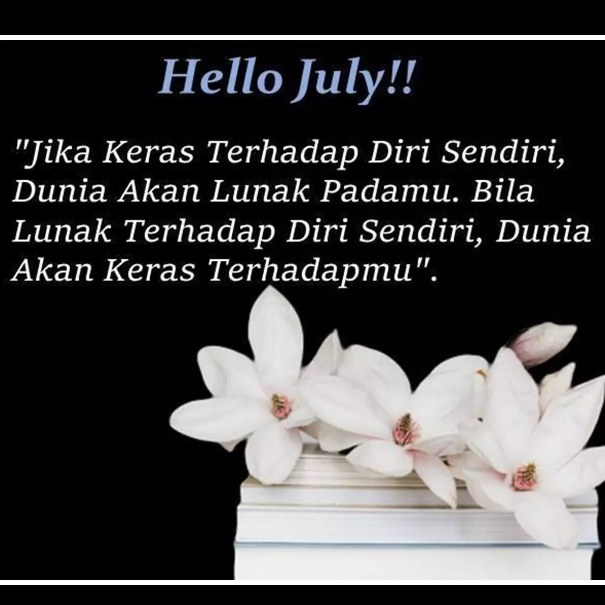 40 Kata-kata semangat Juli, terbaik, bijak dan penuh inspirasi