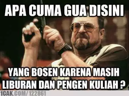 Meme bosan liburan Berbagai sumber