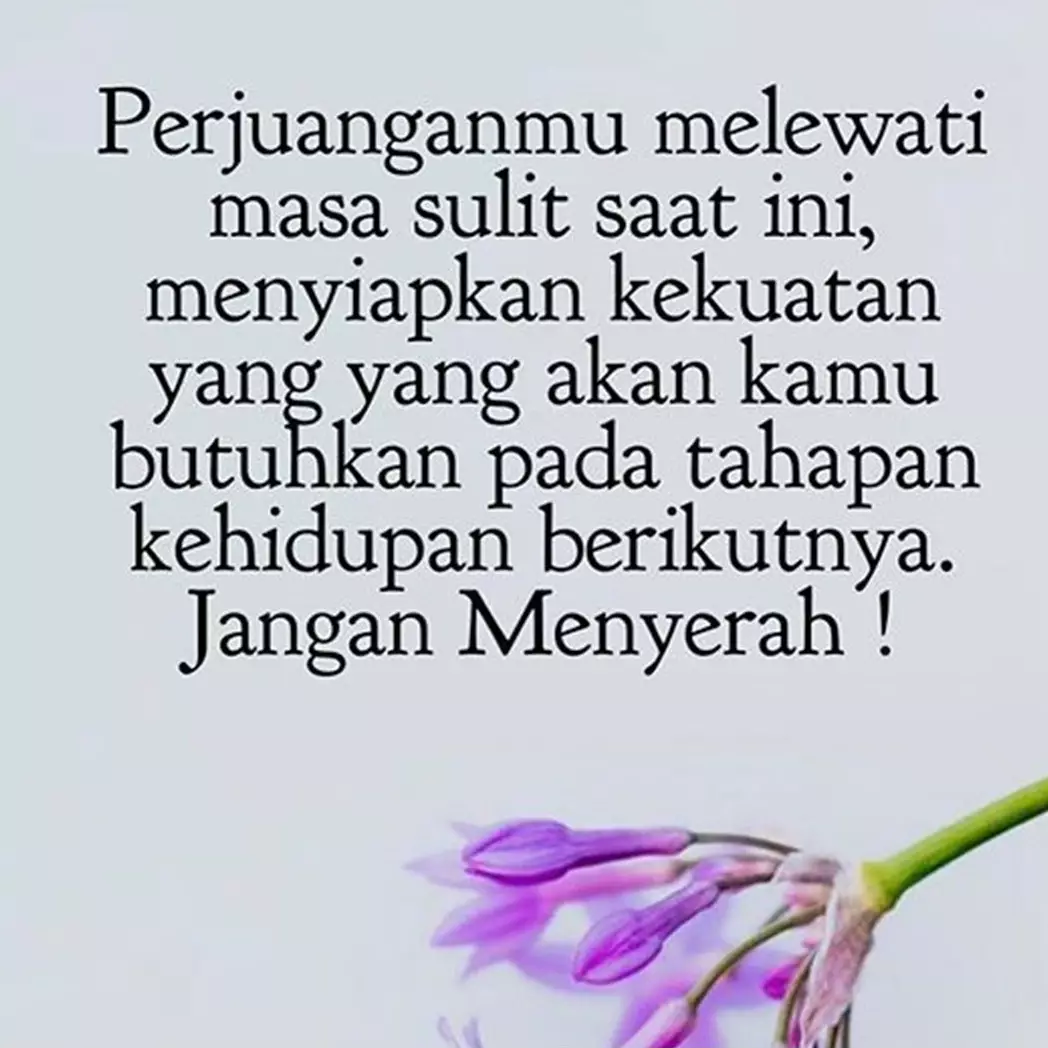 Kata-kata bijak motivasi di masa sulit, inspiratid dan bermakna