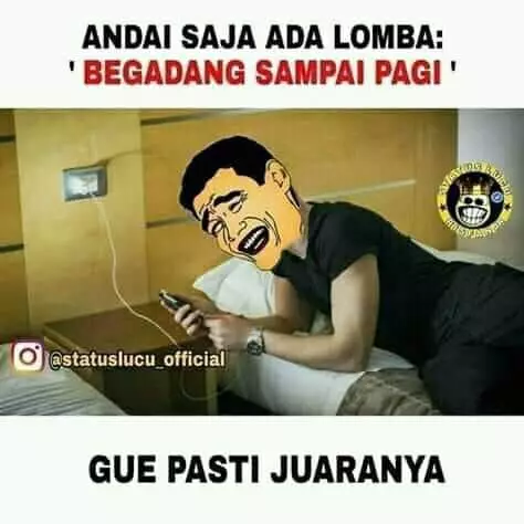 Meme orang begadang Berbagai sumber Meme orang begadang Berbagai sumber