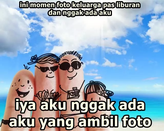 meme liburan bareng keluarga berbagai sumber meme liburan bareng keluarga berbagai sumber