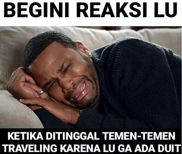 Meme ditinggal teman Berbagai sumber Meme ditinggal teman Berbagai sumber