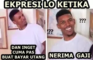 meme gaji pas berbagai sumber meme gaji pas berbagai sumber