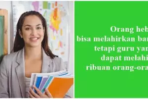 111 Kata-kata mutiara tentang guru, jadi ungkapan terima kasih penuh makna
