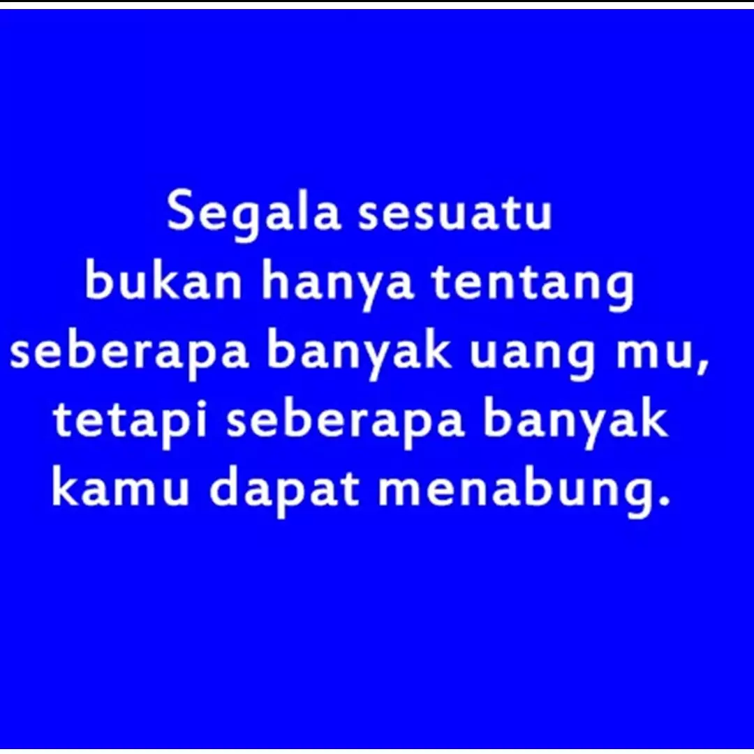 100 Kata-kata bijak pentingnya menabung, ajak berhemat dan inspiratif