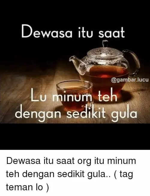 Meme minuman teh Berbagai sumber