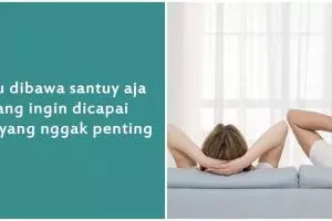 60 Kata-kata bijak santuy, unik, lucu, dan bermakna