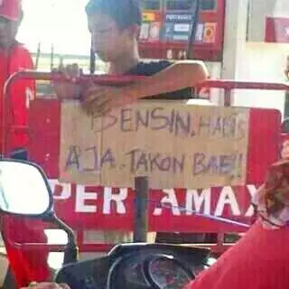 Tulisan kocak di pom bensin Berbagai sumber