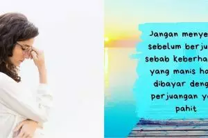115 Kata-kata bijak menerima cobaan, tenangkan hati dan pikiran