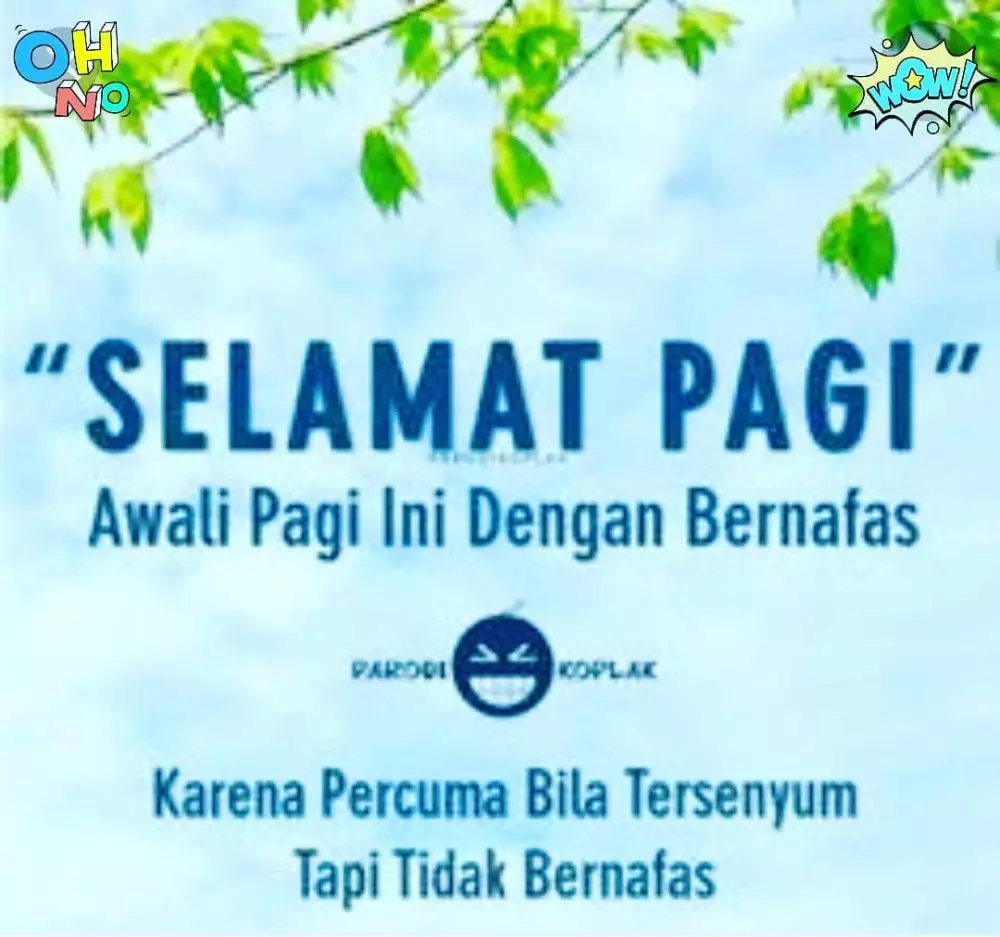 Kata-kata lucu di pagi hari © berbagai sumber Kata-kata lucu di pagi hari © berbagai sumber