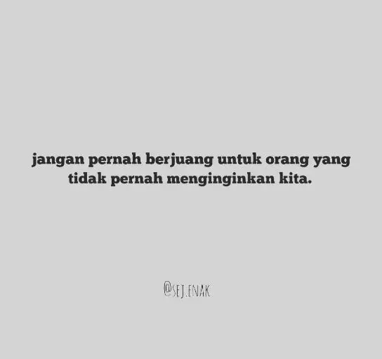 Kata-kata kecewa karena tak dihargai © berbagai sumber Kata-kata kecewa karena tak dihargai © berbagai sumber