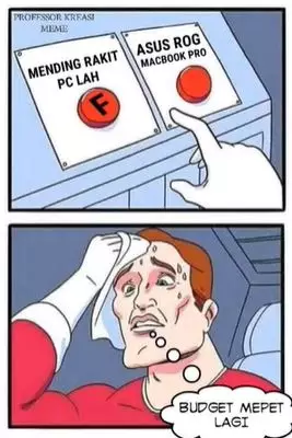 meme mending rakit pc berbagai sumber