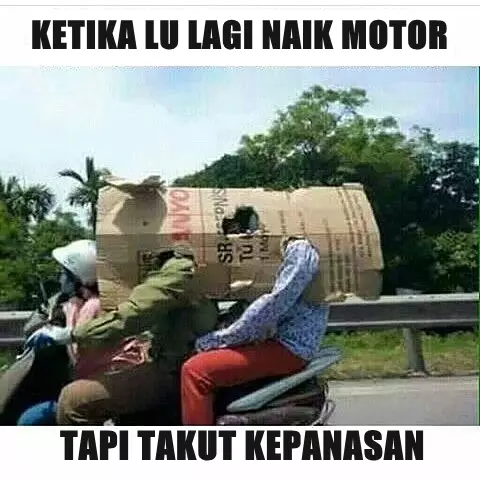 meme pengendara motor pada siang hari Berbagai sumber