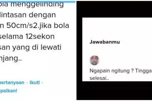 10 Jawaban lucu soal matematika & fisika ini bikin guru ngelus dada