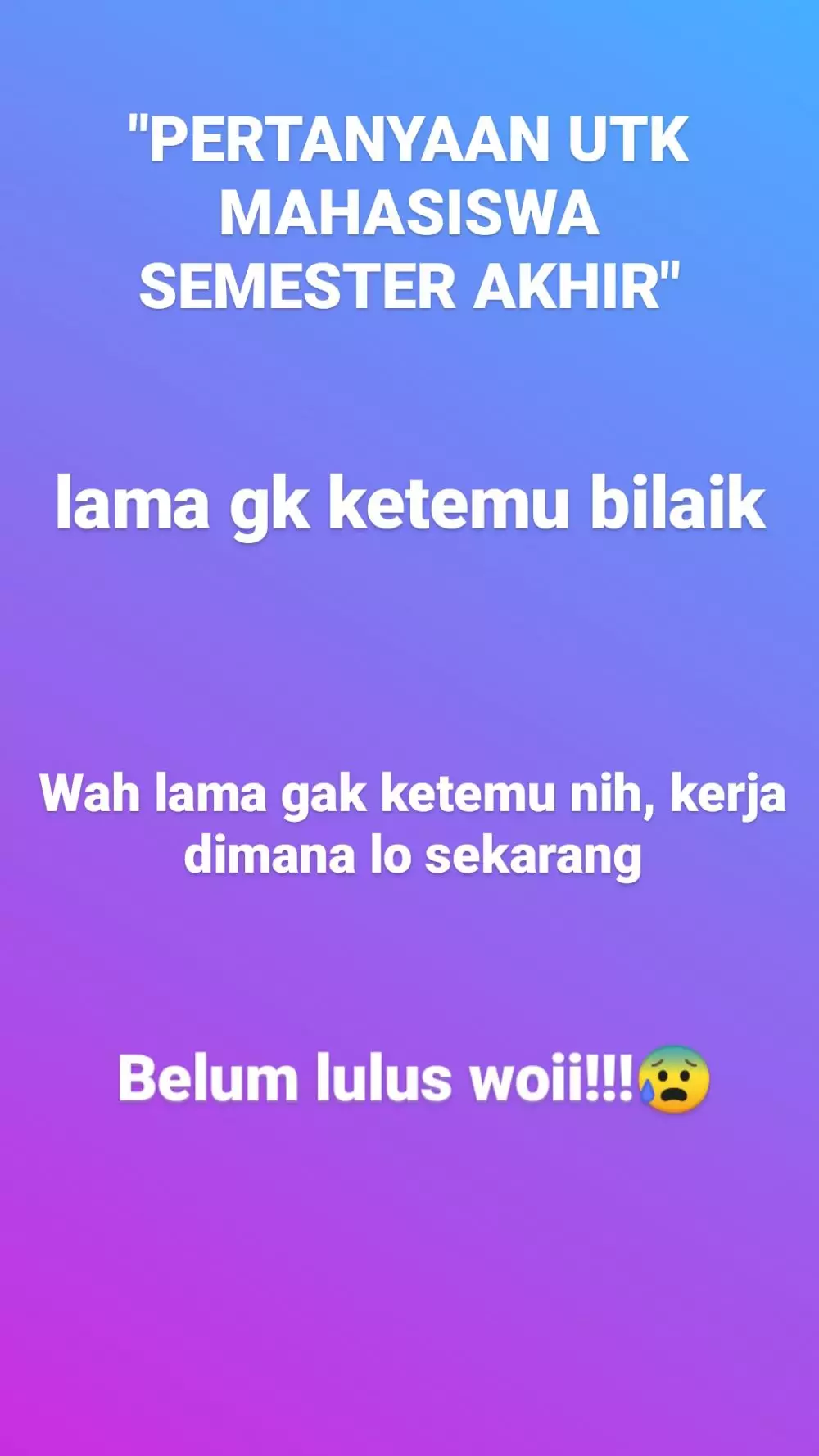 meme pertanyaan mahasiswa akhir Berbagai sumber