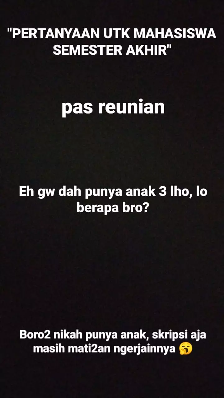 meme pertanyaan mahasiswa akhir Berbagai sumber