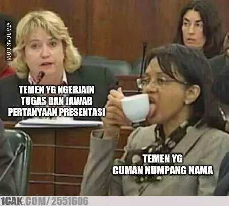 meme bikin tugas kelompok © Berbagai Sumber