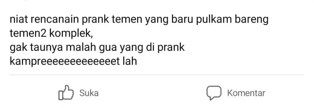 status fb gagal  bikin prank Berbagai sumber