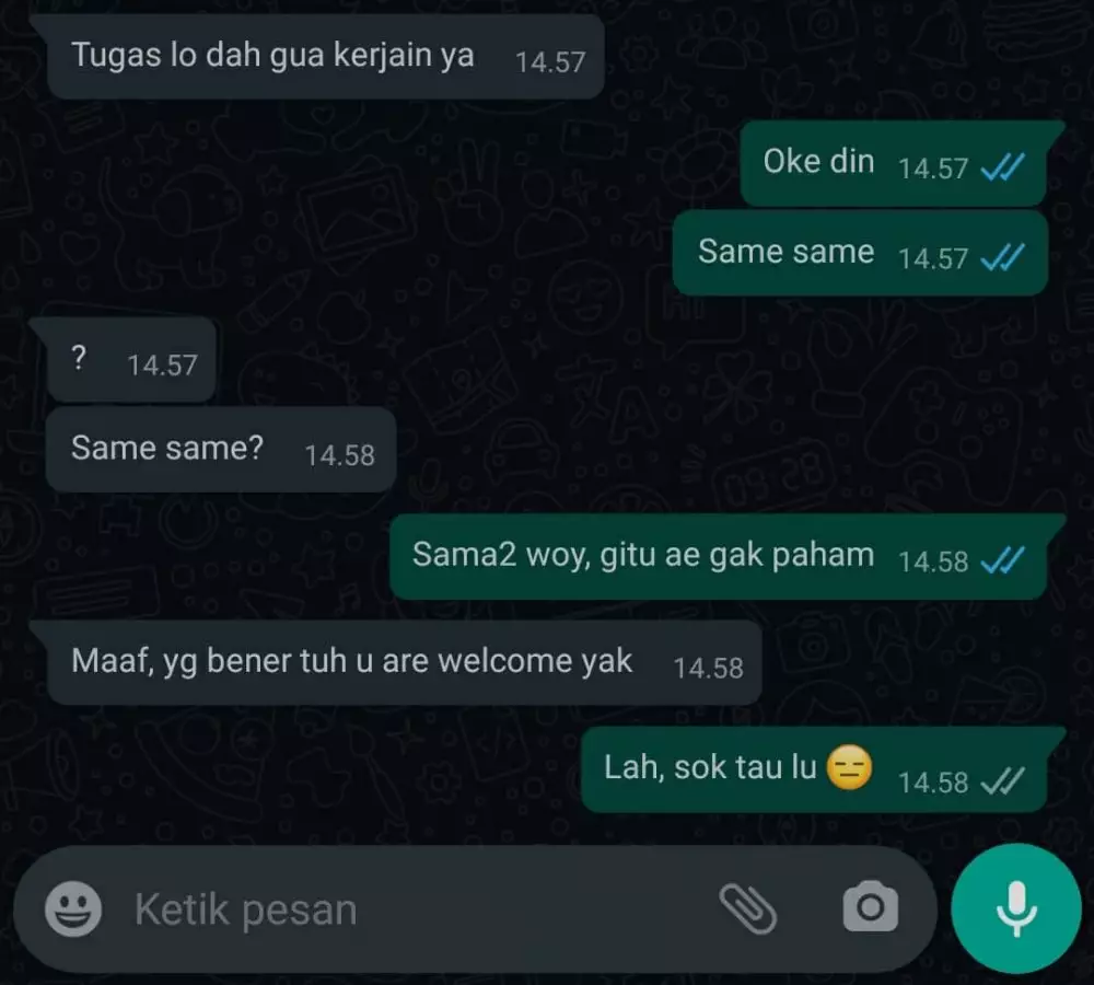 chat bahasa asing salah tapi ngotot Berbagai sumber