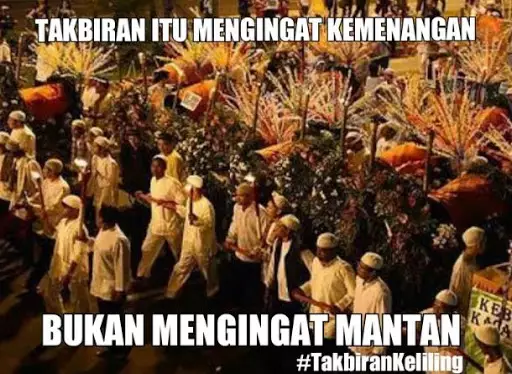 Meme lucu malam takbiran © berbagai sumber Meme lucu malam takbiran © berbagai sumber