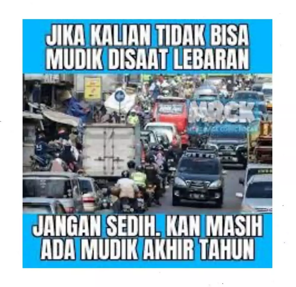 Meme lucu nggak bisa mudik © berbagai sumber Meme lucu nggak bisa mudik © berbagai sumber