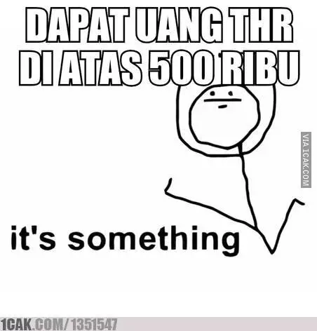 Meme lucu saat terima THR © 1cak.com