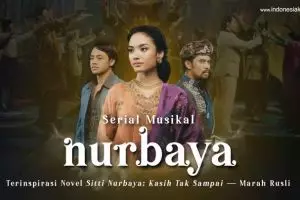 5 Fakta Serial Musikal Nurbaya, adaptasi karya sastra ke teater maya