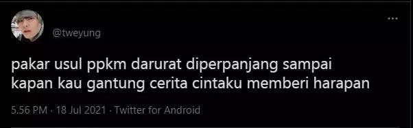 Cuitan lucu kabar PPKM Darurat berbagai sumber Cuitan lucu kabar PPKM Darurat berbagai sumber