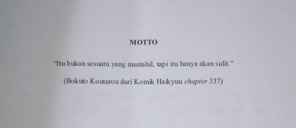 Tulisan di halaman motto skripsi © berbagai sumber Tulisan di halaman motto skripsi © berbagai sumber