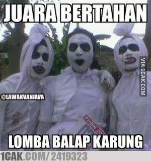 Meme lucu lomba 17 Agustusan © berbagai sumber Meme lucu lomba 17 Agustusan © berbagai sumber